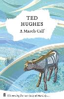 Book Cover for A March Calf by Ted Hughes