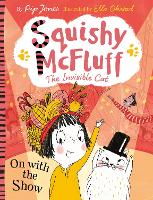 Book Cover for Squishy McFluff: On with the Show by Pip Jones