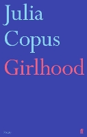 Book Cover for Girlhood by Julia Copus