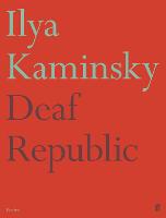 Book Cover for Deaf Republic by Ilya Kaminsky