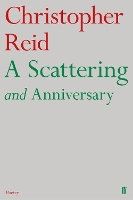 Book Cover for A Scattering and Anniversary by Christopher Reid