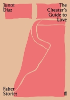 Book Cover for The Cheater's Guide to Love by Junot Diaz