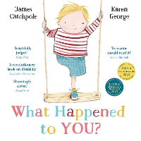 Book Cover for What Happened to You? by James Catchpole