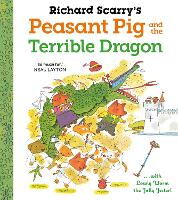 Book Cover for Richard Scarry's Peasant Pig and the Terrible Dragon by Richard Scarry