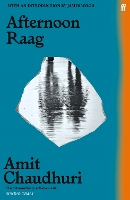 Book Cover for Afternoon Raag by Amit Chaudhuri