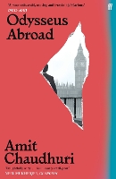 Book Cover for Odysseus Abroad by Amit Chaudhuri