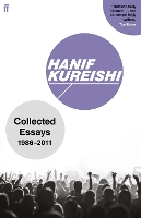 Book Cover for Collected Essays by Hanif Kureishi