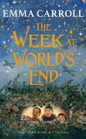 Book Cover for The Week at World's End by Emma Carroll