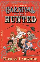 Book Cover for Carnival of the Hunted by Kieran Larwood