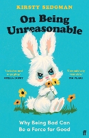 Book Cover for On Being Unreasonable by Kirsty Sedgman