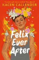 Book Cover for Felix Ever After by Kacen Callender