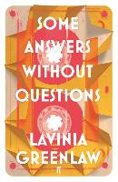 Book Cover for Some Answers Without Questions by Lavinia Greenlaw