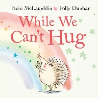 Book Cover for While We Can't Hug by Eoin McLaughlin