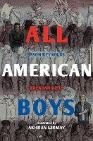 Book Cover for All American Boys by Jason Reynolds, Brendan Kieley