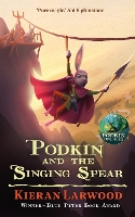 Book Cover for Podkin and the Singing Spear by Kieran Larwood