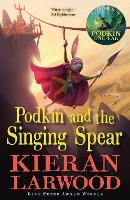 Book Cover for Podkin and the Singing Spear by Kieran Larwood