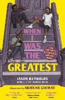 Book Cover for When I Was the Greatest by Jason Reynolds