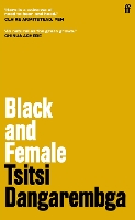 Book Cover for Black and Female by Tsitsi Dangarembga