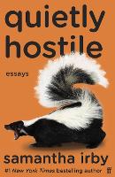 Book Cover for Quietly Hostile by Samantha Irby