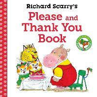 Book Cover for Richard Scarry's Please and Thank You Book by Richard Scarry