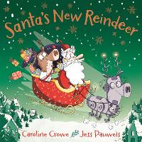 Book Cover for Santa's New Reindeer by Caroline Crowe