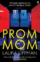 Book Cover for Prom Mom by Laura Lippman