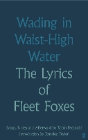 Book Cover for Wading in Waist-High Water by Fleet Foxes