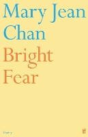 Book Cover for Bright Fear by Mary Jean Chan