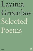 Book Cover for Selected Poems by Lavinia Greenlaw