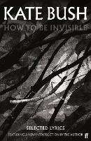 Book Cover for How To Be Invisible by Kate Bush
