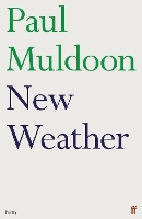 Book Cover for New Weather by Paul Muldoon