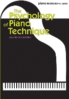 Book Cover for The Psychology of Piano Technique by Murray McLachlan