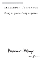 Book Cover for King of glory, King of peace by Alexander L'Estrange