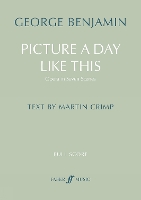 Book Cover for Picture a Day Like This (full score) by George Benjamin, Martin Crimp