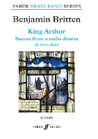 Book Cover for King Arthur (Brass Band Score) by Benjamin Britten