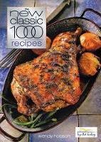 Book Cover for The New Classic 1000 Recipes by Wendy Hobson