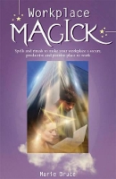 Book Cover for Workplace Magick by Marie Bruce