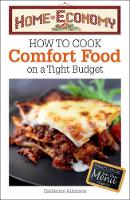 Book Cover for How to Cook Comfort Food on a Tight Budget, Home Economy by Catherine Atkinson