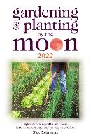 Book Cover for Gardening and Planting by the Moon 2022 by Nick Kollerstrom