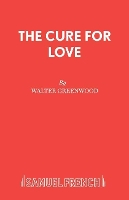 Book Cover for Cure for Love by Walter Greenwood