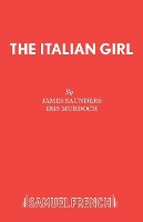 Book Cover for Italian Girl by James Saunders, Iris Murdoch