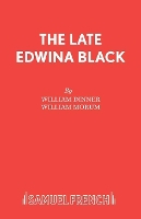 Book Cover for Late Edwina Black by William Dinner, W Morum