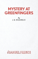 Book Cover for Mystery at Greenfingers by J. B. Priestley