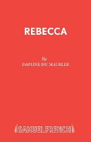 Book Cover for Rebecca Play by Daphne Du Maurier