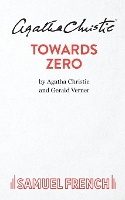 Book Cover for Towards Zero Play by Agatha Christie