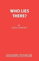 Book Cover for Who Lies There? by Philip Johnson