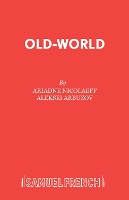 Book Cover for Old-world by Aleksei Arbuzov