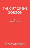 Book Cover for The Gift of the Gorgon by Peter Shaffer