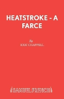 Book Cover for Heatstroke by Eric Chappell