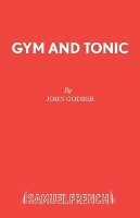 Book Cover for Gym and Tonic by John Godber